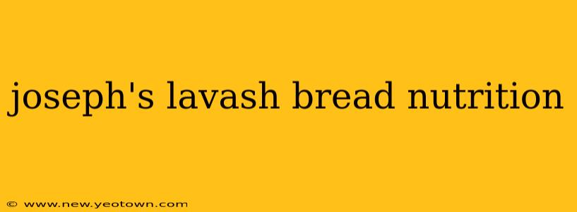joseph's lavash bread nutrition
