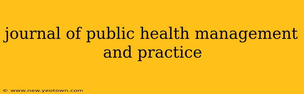 journal of public health management and practice