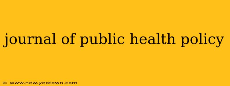 journal of public health policy