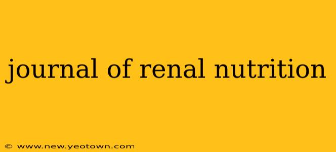 journal of renal nutrition