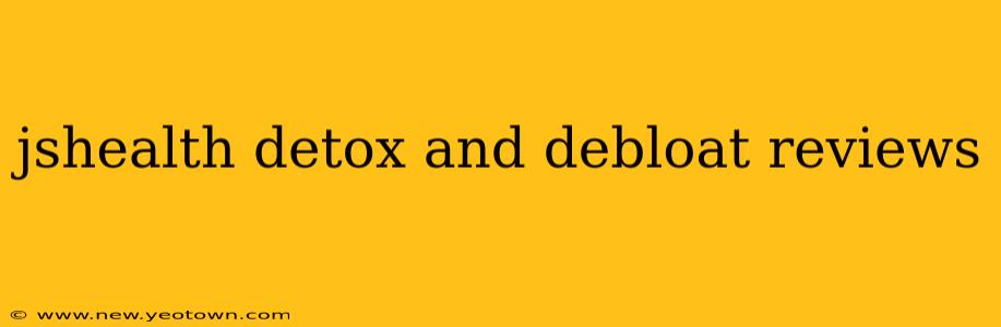 jshealth detox and debloat reviews