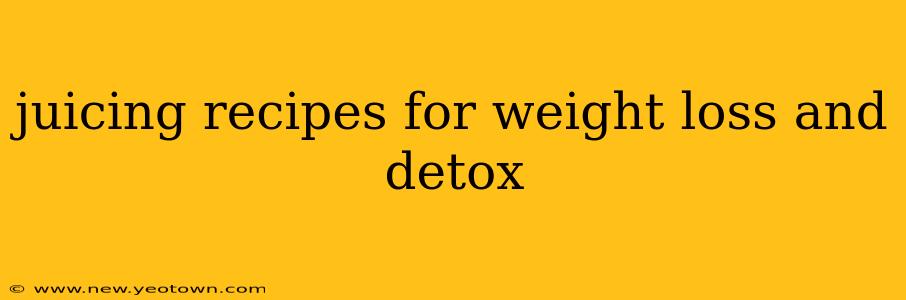 juicing recipes for weight loss and detox