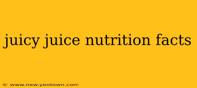 juicy juice nutrition facts