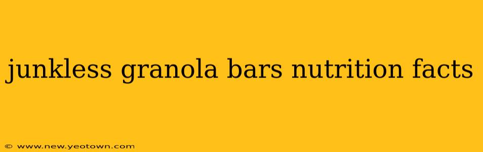 junkless granola bars nutrition facts