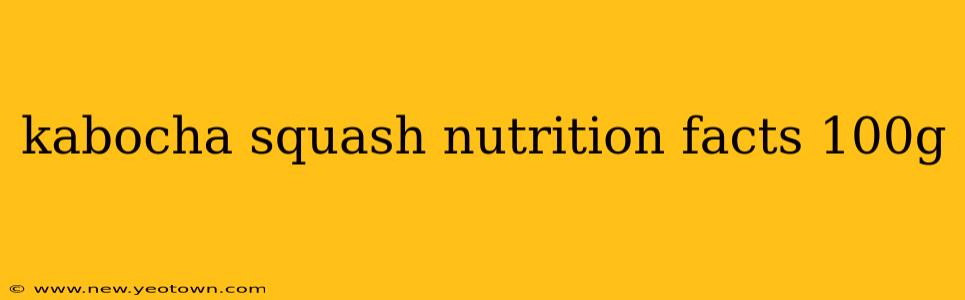 kabocha squash nutrition facts 100g