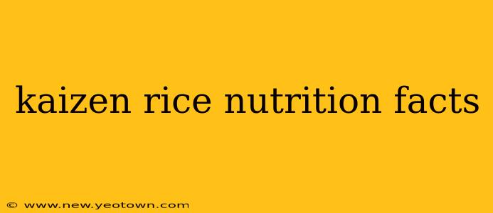 kaizen rice nutrition facts