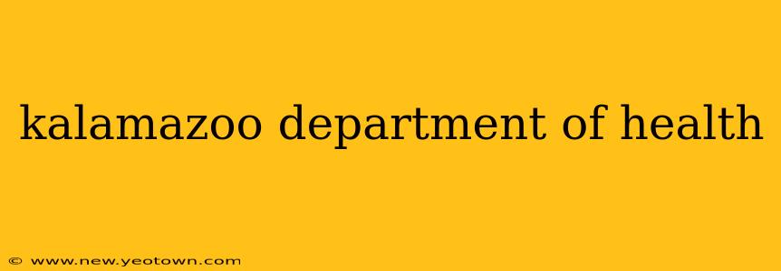 kalamazoo department of health