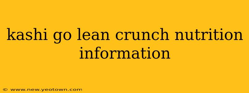 kashi go lean crunch nutrition information