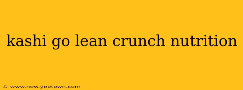 kashi go lean crunch nutrition