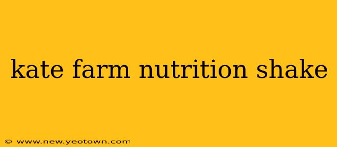 kate farm nutrition shake