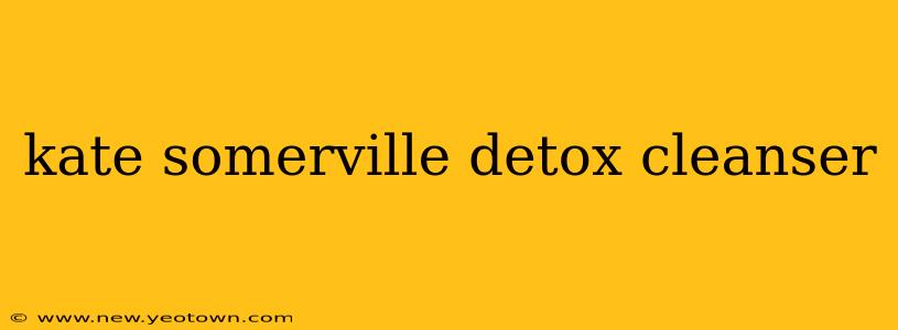 kate somerville detox cleanser