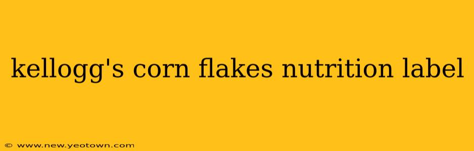 kellogg's corn flakes nutrition label