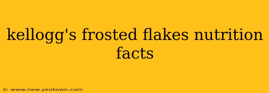kellogg's frosted flakes nutrition facts