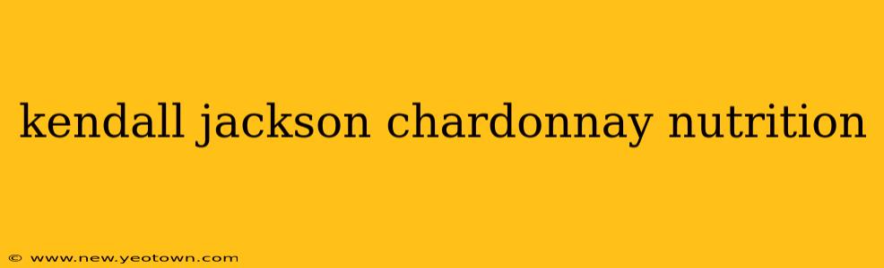 kendall jackson chardonnay nutrition