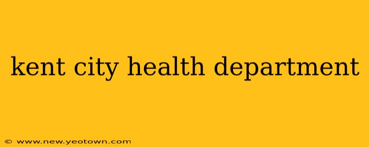 kent city health department