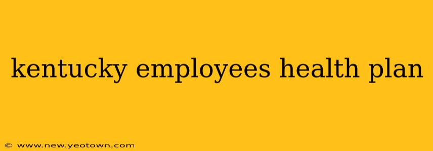 kentucky employees health plan