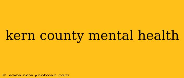 kern county mental health
