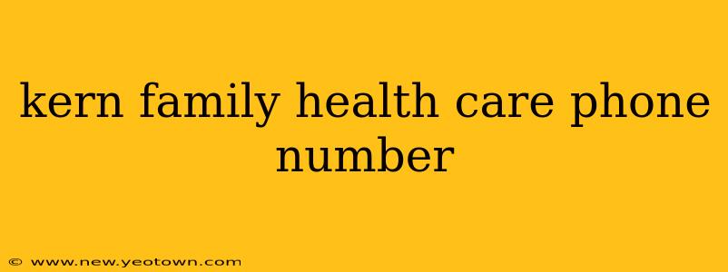 kern family health care phone number