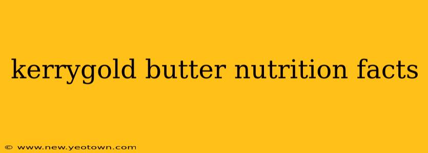 kerrygold butter nutrition facts