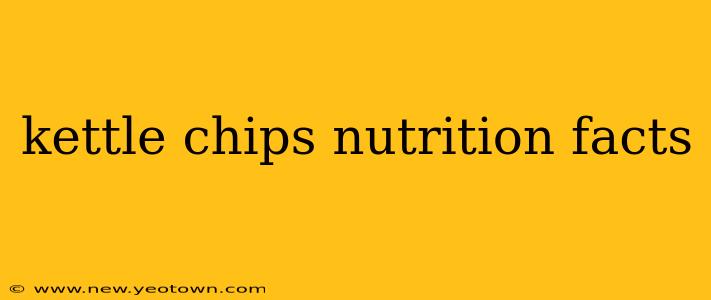 kettle chips nutrition facts
