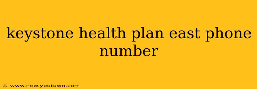keystone health plan east phone number