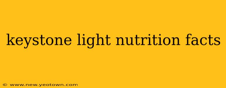 keystone light nutrition facts