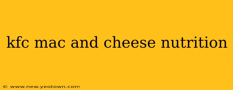 kfc mac and cheese nutrition