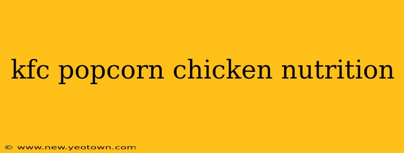 kfc popcorn chicken nutrition