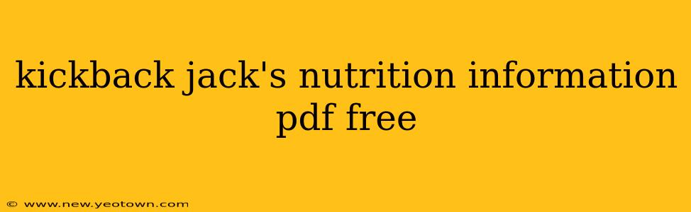 kickback jack's nutrition information pdf free