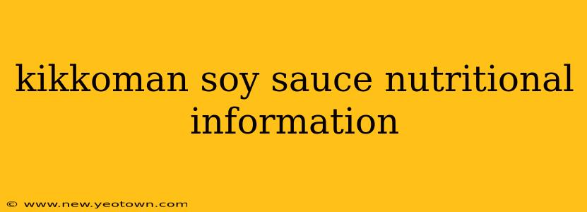 kikkoman soy sauce nutritional information