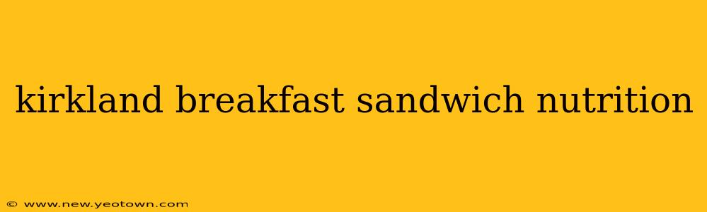 kirkland breakfast sandwich nutrition