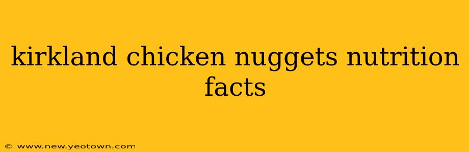 kirkland chicken nuggets nutrition facts