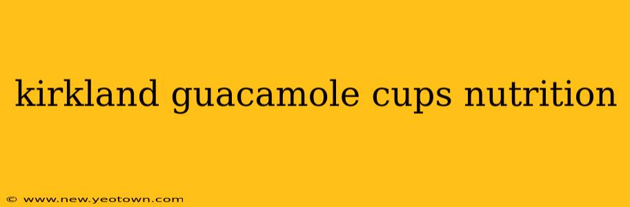 kirkland guacamole cups nutrition