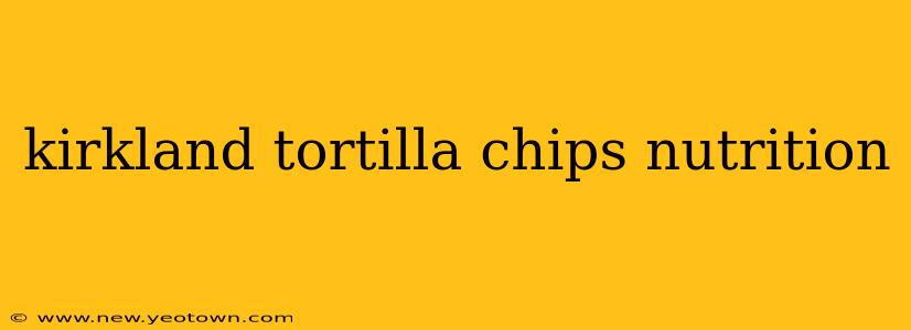 kirkland tortilla chips nutrition