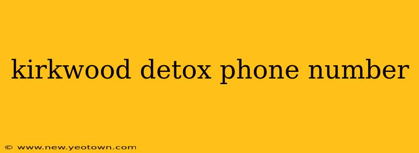 kirkwood detox phone number
