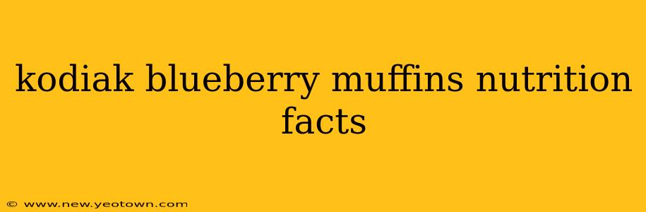 kodiak blueberry muffins nutrition facts