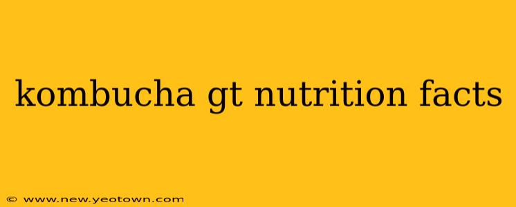 kombucha gt nutrition facts