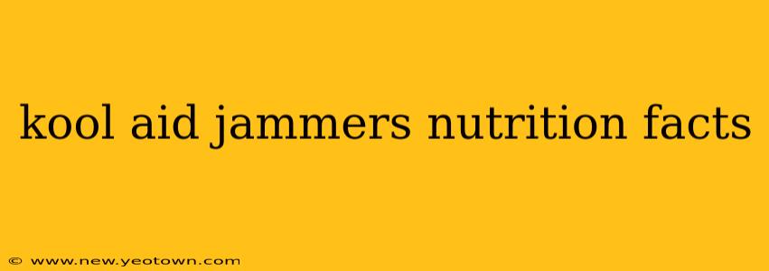 kool aid jammers nutrition facts