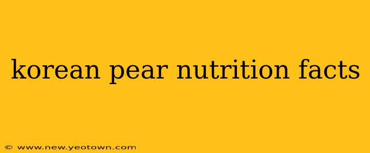 korean pear nutrition facts