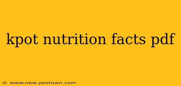 kpot nutrition facts pdf