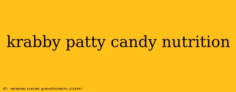 krabby patty candy nutrition