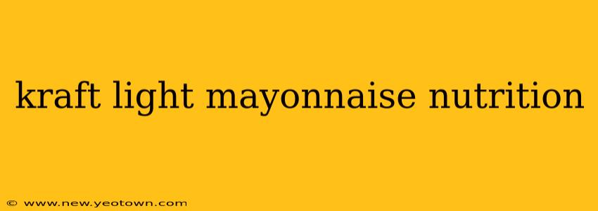 kraft light mayonnaise nutrition