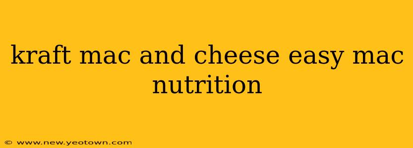 kraft mac and cheese easy mac nutrition