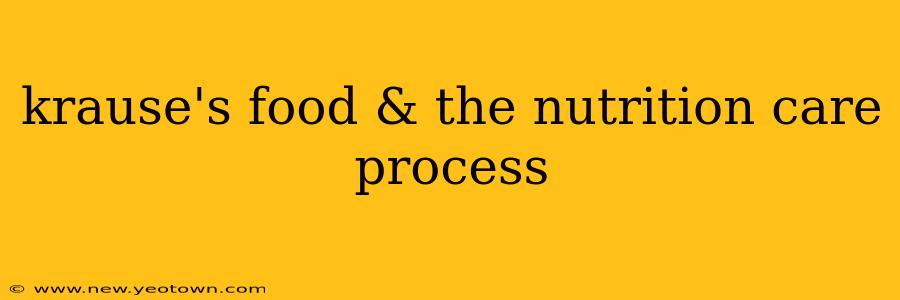 krause's food & the nutrition care process