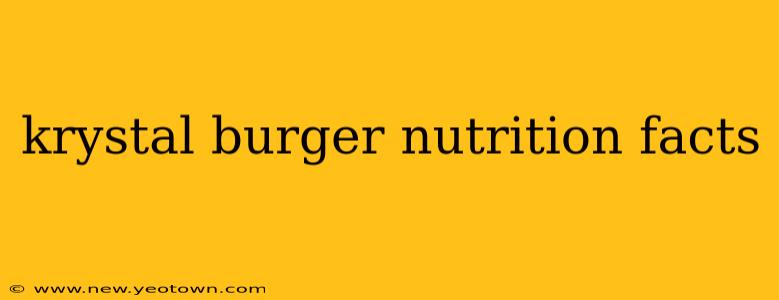krystal burger nutrition facts