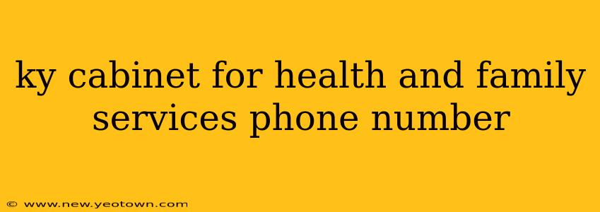 ky cabinet for health and family services phone number