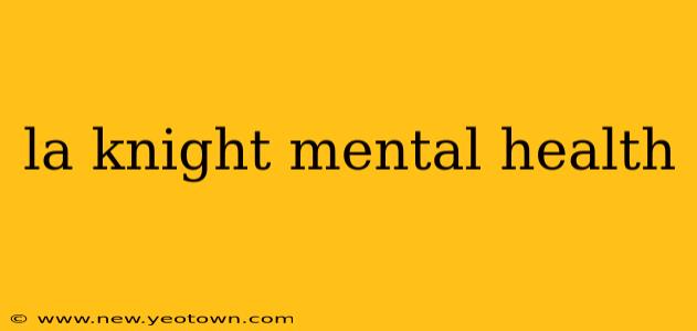 la knight mental health