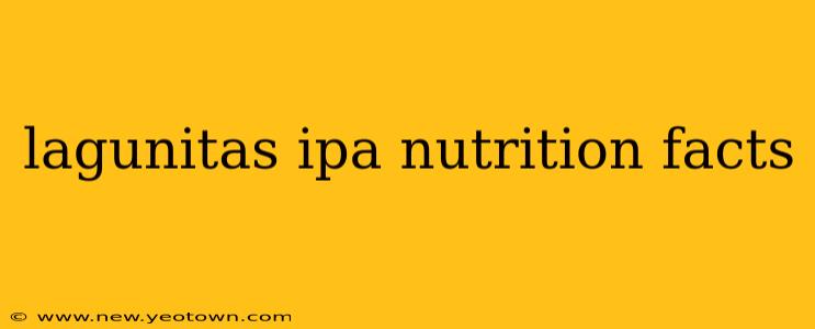 lagunitas ipa nutrition facts