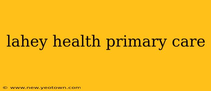 lahey health primary care