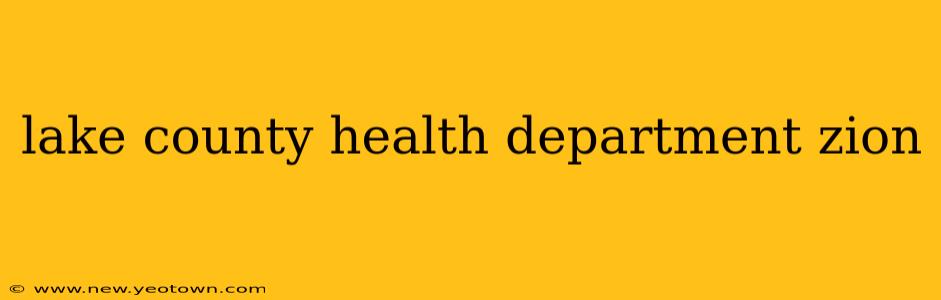lake county health department zion